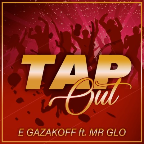 Tapout ft. Mr Glo | Boomplay Music