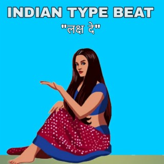 Indian type beat (Laksha de)