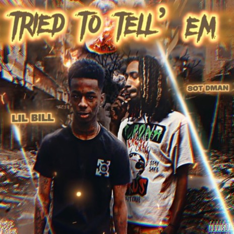 Tried To Tell Em ft. SOT DMan | Boomplay Music