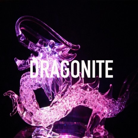 Dragonite | Boomplay Music