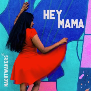 Hey Mama