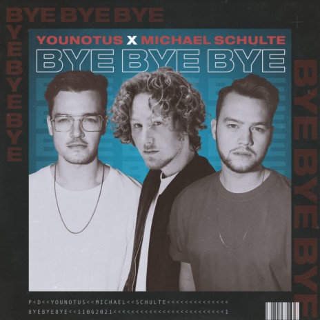 Bye Bye Bye ft. Michael Schulte | Boomplay Music