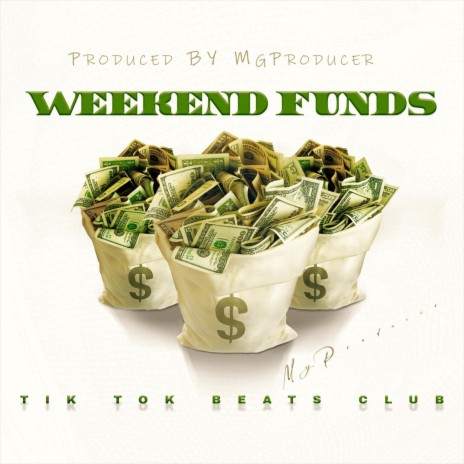 Weekend Funds | Boomplay Music