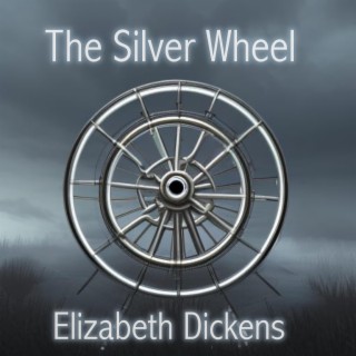 THE SILVER WHEEL