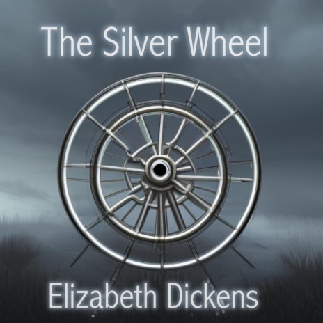 THE SILVER WHEEL | Boomplay Music