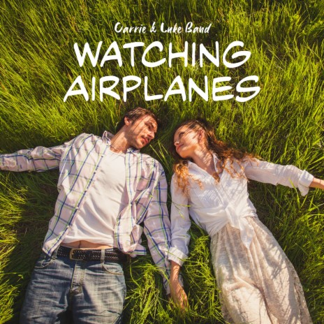 Watching Airplanes | Boomplay Music