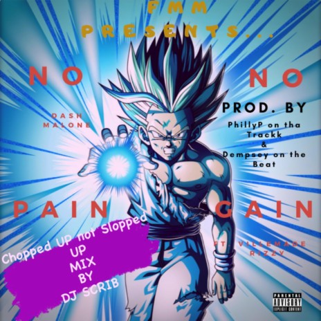 No Pain No Gain (cs mix by DJ Scrib) ft. VilleMade Rizzy | Boomplay Music