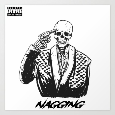 Nagging | Boomplay Music