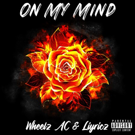 On My Mind ft. Liyricz | Boomplay Music