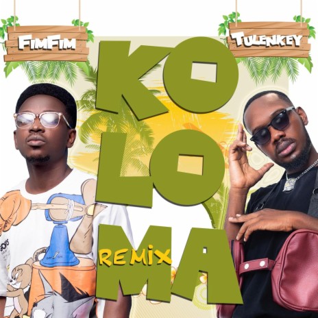 Koloma Remix ft. Tulenkey