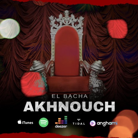 Akhnouch | Boomplay Music
