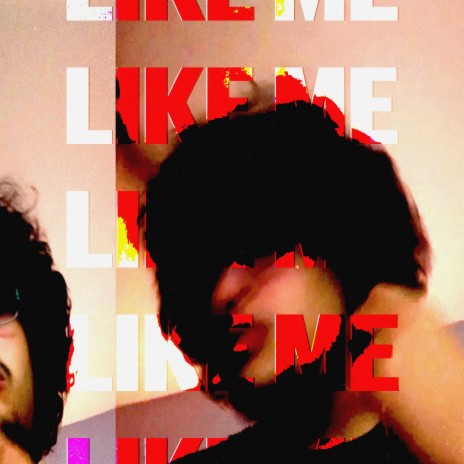 Like Me | Boomplay Music