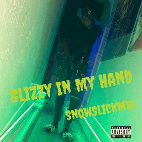 Glizzy In My Hand