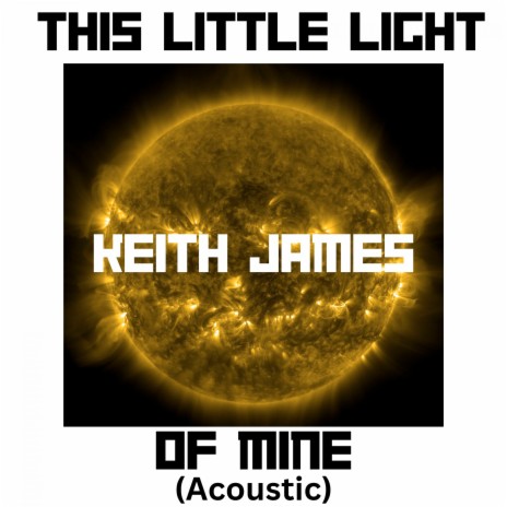 This Little Light of Mine (Acoustic) | Boomplay Music