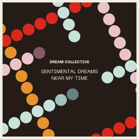 Sentimental Dreams | Boomplay Music