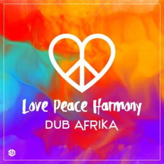 Love, Peace & Harmony (Acoustic)