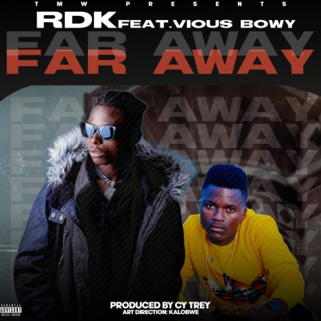 Far Away (feat. Vious Bowy) | Boomplay Music