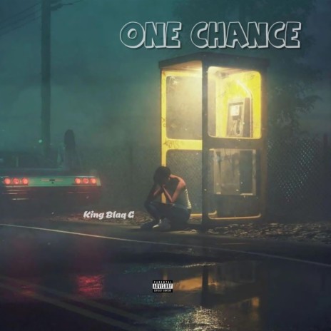 One Chance | Boomplay Music