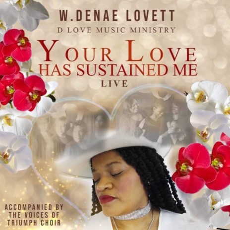 Your Love Has Sustained Me (Live) ft. Dlove Music Ministry | Boomplay Music