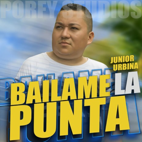 Bailame La Punta (Ritmo Punta) | Boomplay Music