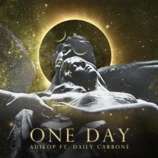 One Day (feat. Daily Carbone)