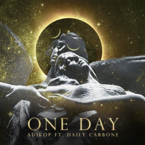 One Day (feat. Daily Carbone) | Boomplay Music