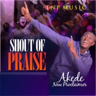 Akede New Proclaimer