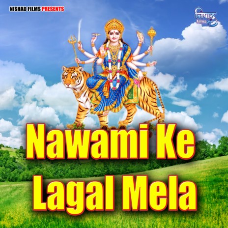 Nawami Ke Lagal Mela | Boomplay Music