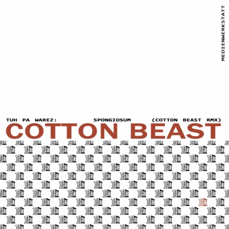 Spongiosum (Cotton Beast Remix) ft. Cotton Beast