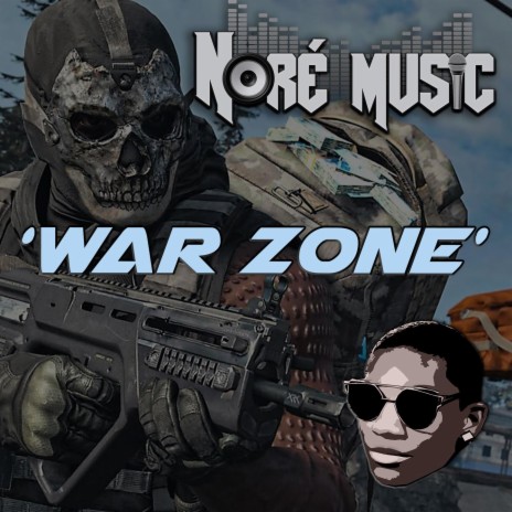 War Zone | Boomplay Music