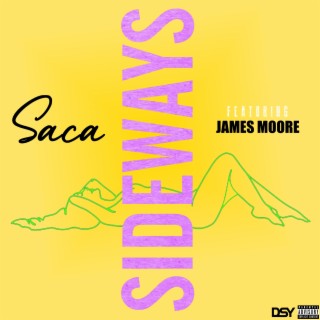 Sideways ft. James Moore lyrics | Boomplay Music