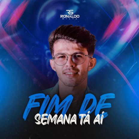 Fim de Semana Tá Ai | Boomplay Music