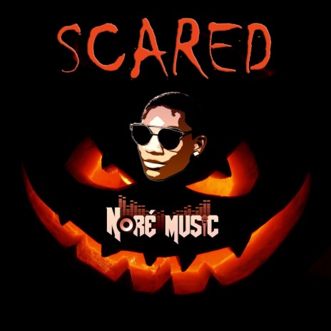 Scared | Boomplay Music