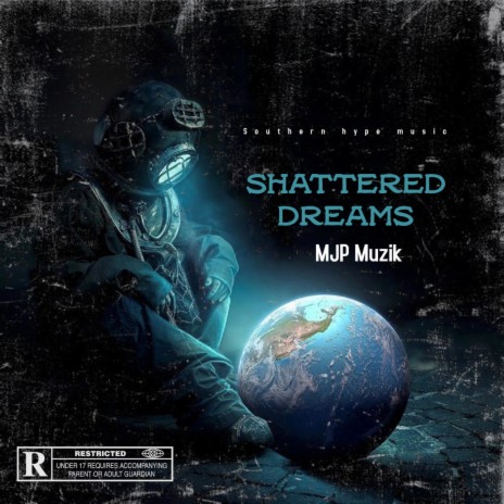 Shattered Dreamz | Boomplay Music