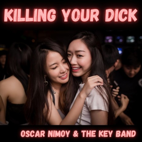 Killing your Dick | Boomplay Music