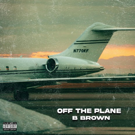 Off the plane | Boomplay Music