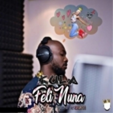 Feli Nuna 🅴 | Boomplay Music