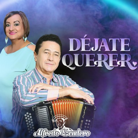 Déjate Querer | Boomplay Music