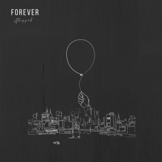 Forever (Stripped)