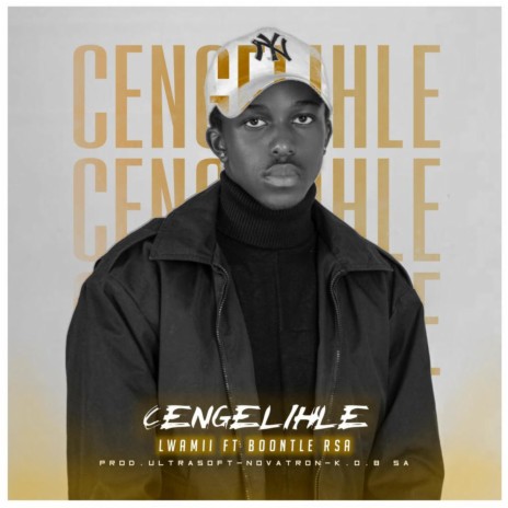 Cengelihle ft. Boontle RSA | Boomplay Music
