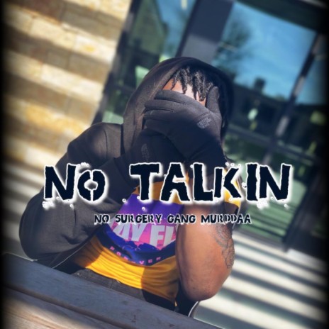 No Talkin | Boomplay Music