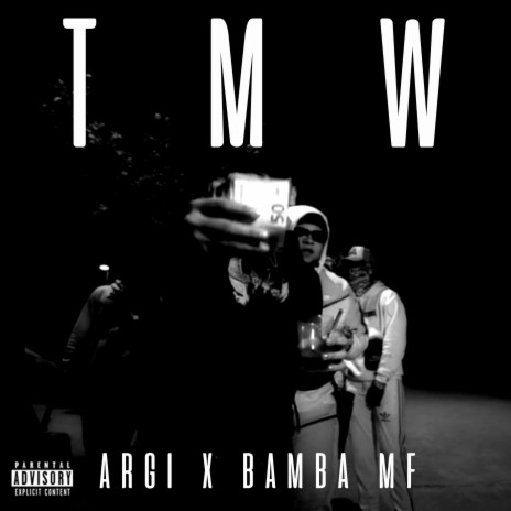 TMW ft. Bamba MF | Boomplay Music
