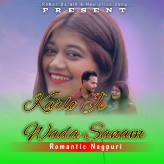 Karlo Je Wada Sanam (with Rushan Kharia & Riya Baghwar)