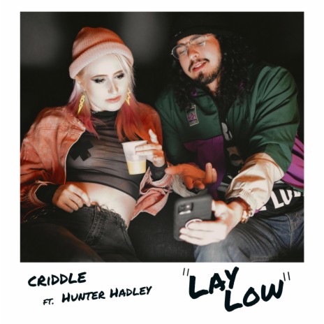 Lay Low ft. Hunter Hadley | Boomplay Music
