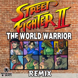 Street Fighter 2 The World Warrior Remix