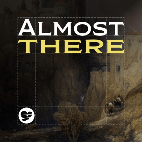 Almost There | Boomplay Music