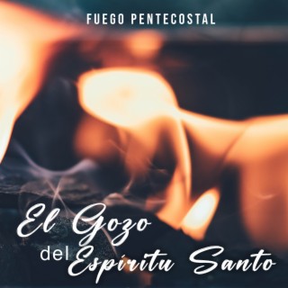 El Gozo Del Espíritu Santo