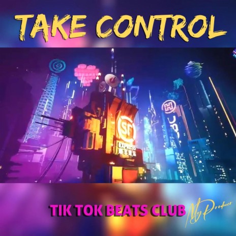 Take Control | Boomplay Music