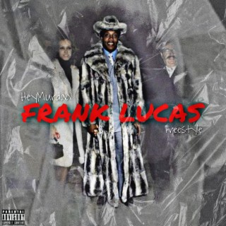 Frank Lucas Freestyle