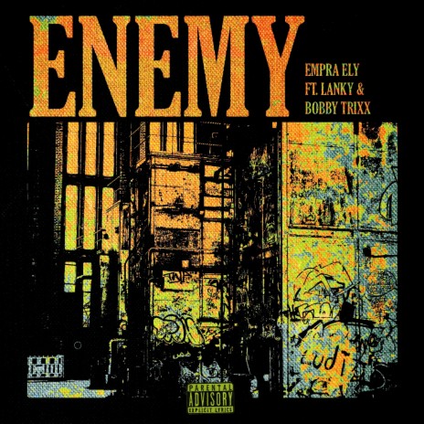 Enemy ft. Lanky & Bobby Trixx | Boomplay Music